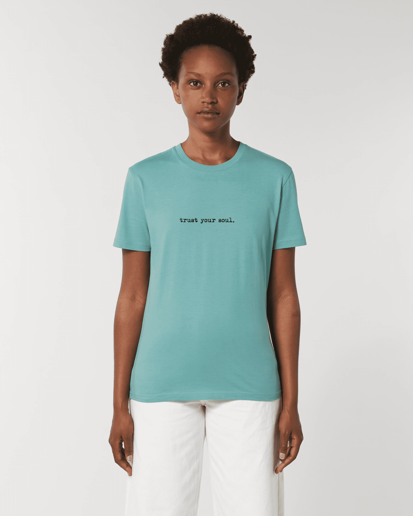 Camiseta "Trust your soul" - Teal