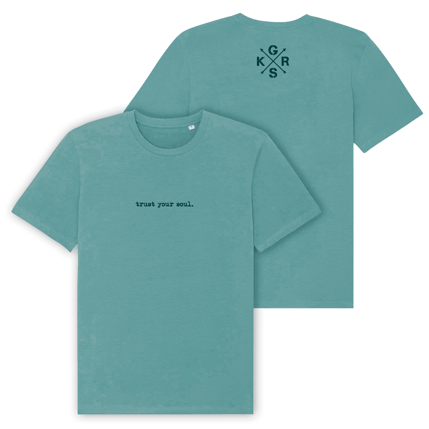 Camiseta "Trust your soul" - Teal