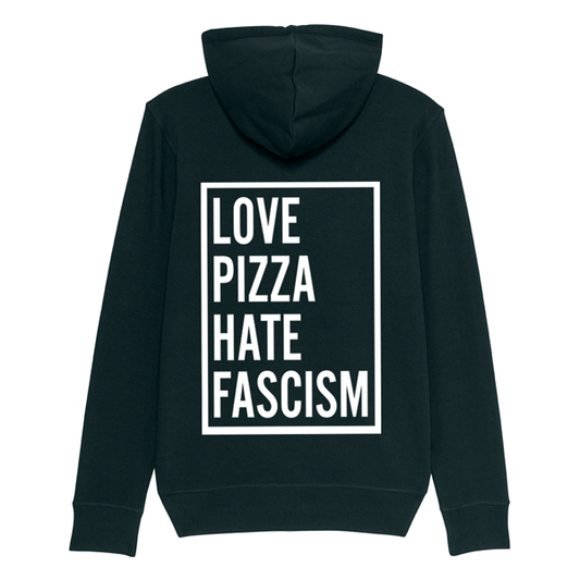 Sudadera "Love Pizza Hate Fascism"